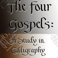 The Four Gospels: A Study in Calligraphy